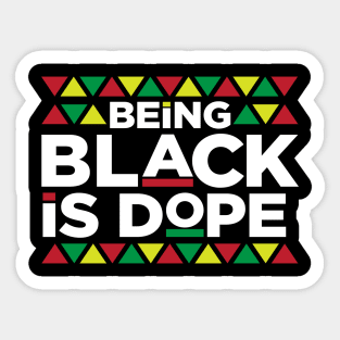 Being Black is Dope, African American, BLM, Black Pride Sticker